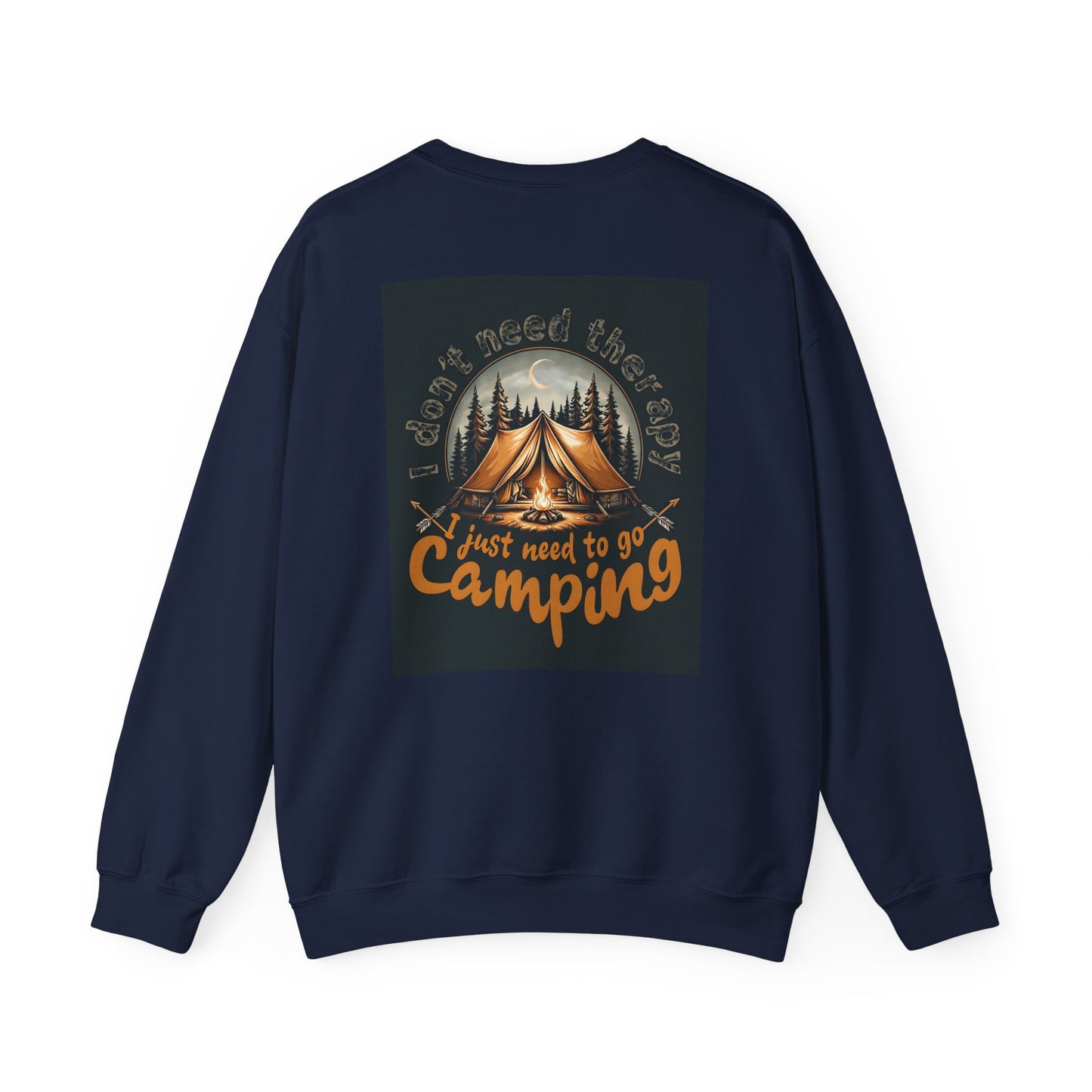 I don't need therapy i just need to go camping ( Back Image )